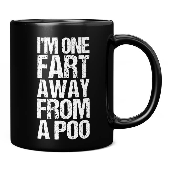 Mug Monster - Wholesale Coffee Mug - I'm One Fart Away From A Poo Mug, Funny Novelty Gift4
