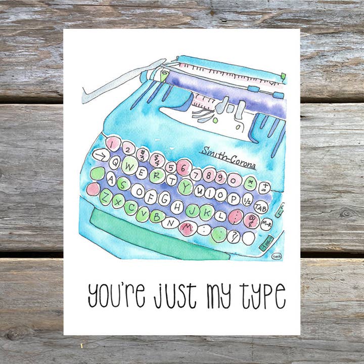 You're Just My Type Note Card for wholesale by Natasha Zahn Studio