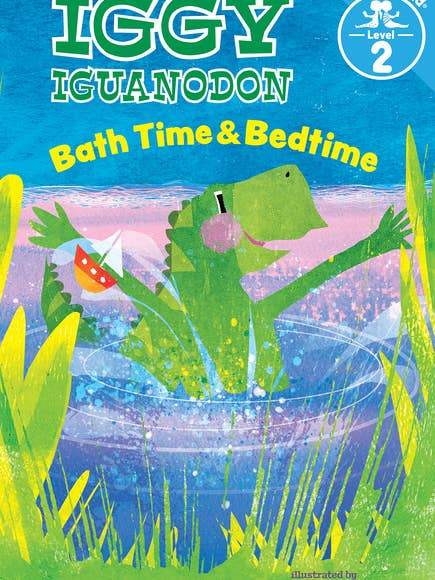 Bath Time & Bedtime (Iggy Iguanodon: Time To Read, Level 2) for wholesale by Bradley's Book Clearance