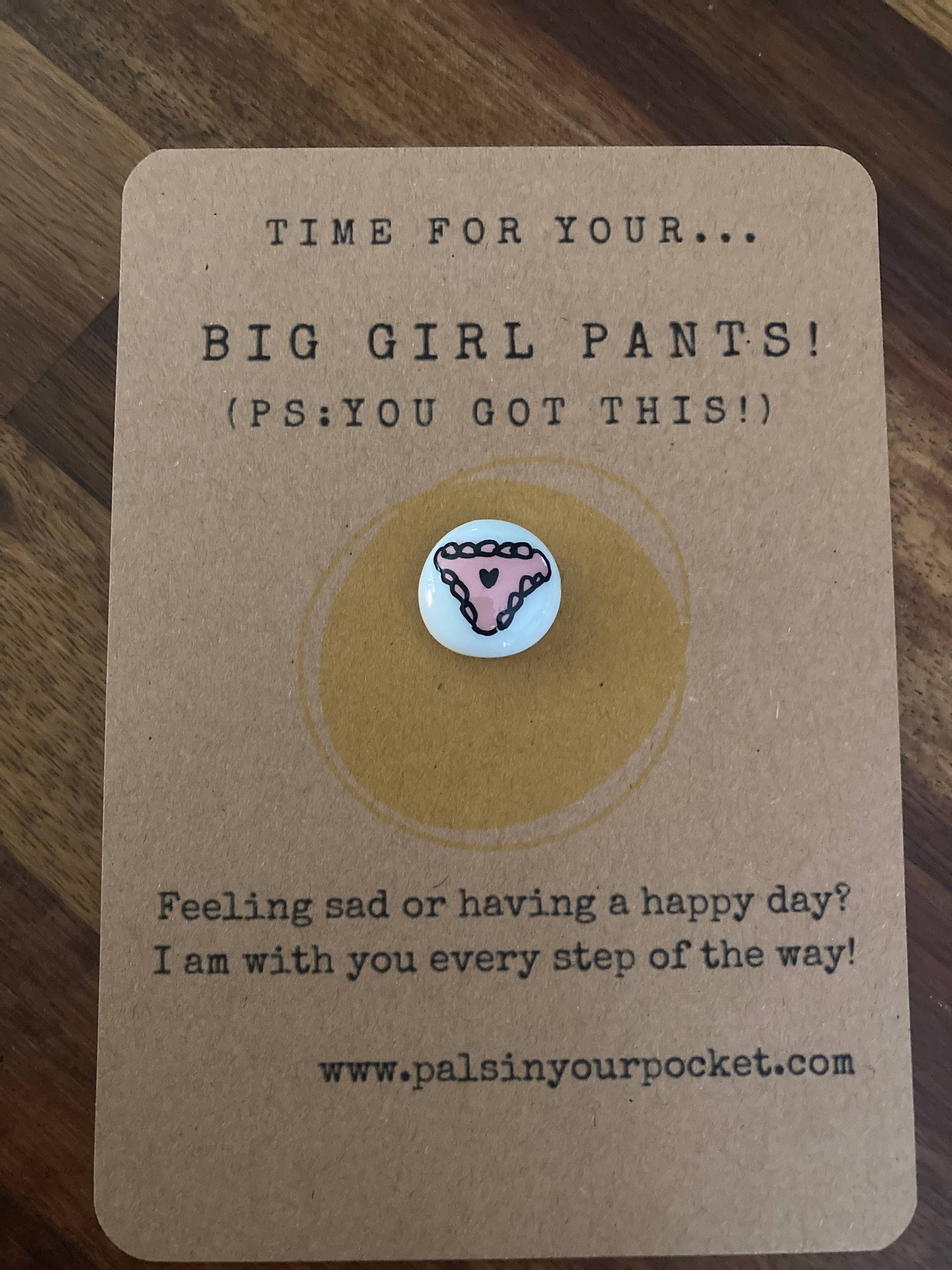 Pals in your Pocket – wholesale Keepsake coin/token – Big Girl Pants Of Positivity With Inspirational Quotes3