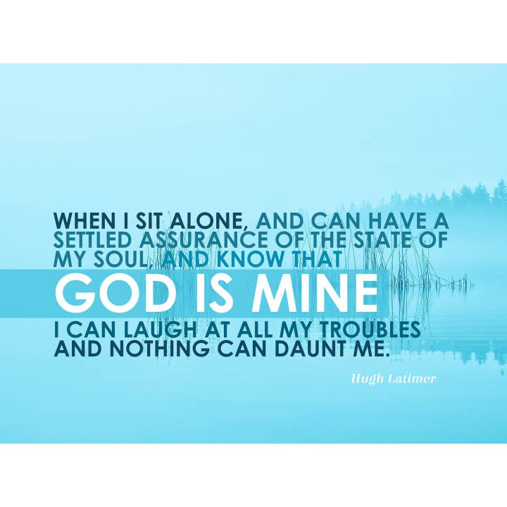 God is Mine - Hugh Latimer for wholesale by Hymncourage