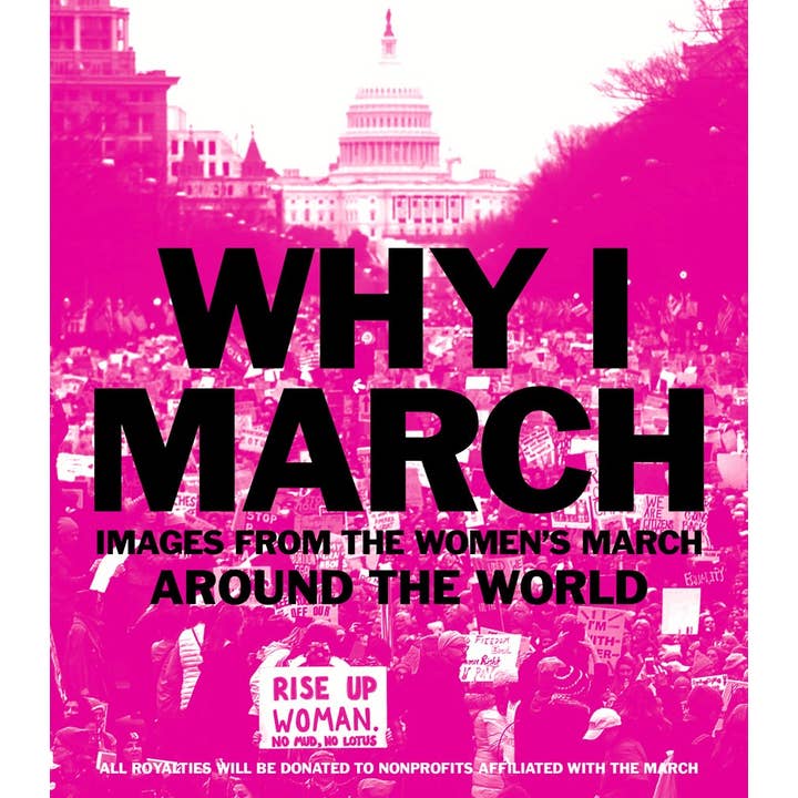Why I March: Images from the Woman's March Around the World for wholesale by Microcosm Publishing & Distribution