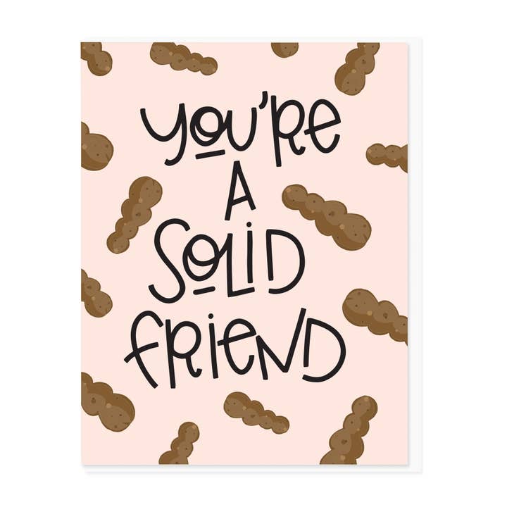 YOU'RE A SOLID FRIEND for wholesale by Hearts and Sharts