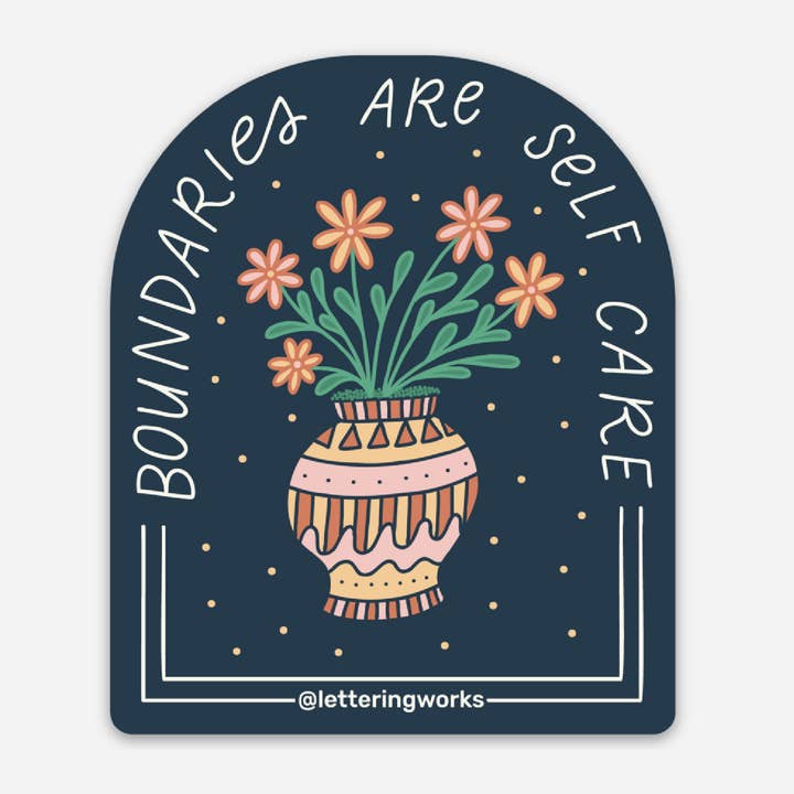 Boundaries are Self Care Sticker for wholesale by Lettering Works