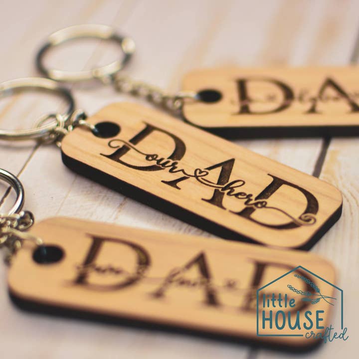 Dad Keychain - Father's Day Keychain - We Love you - I love you - Our Hero - Wooden Keychain - Engraved for wholesale by Little House Crafted