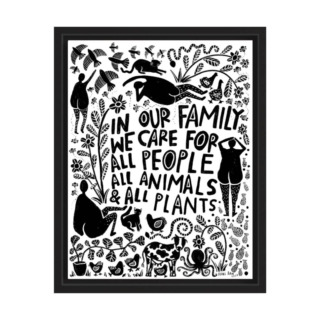 RANI BAN CO - Wholesale Art Print - IN OUR FAMILY WE TAKE CARE OF ALL Art Print1