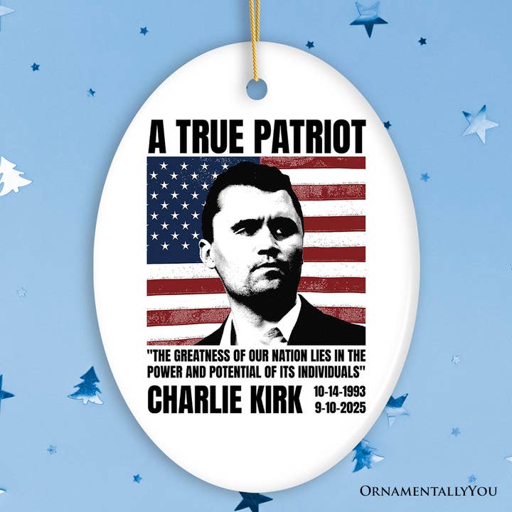 A True American Patriot Christmas Ornament, Charlie Kirk for wholesale by OrnamentallyYou