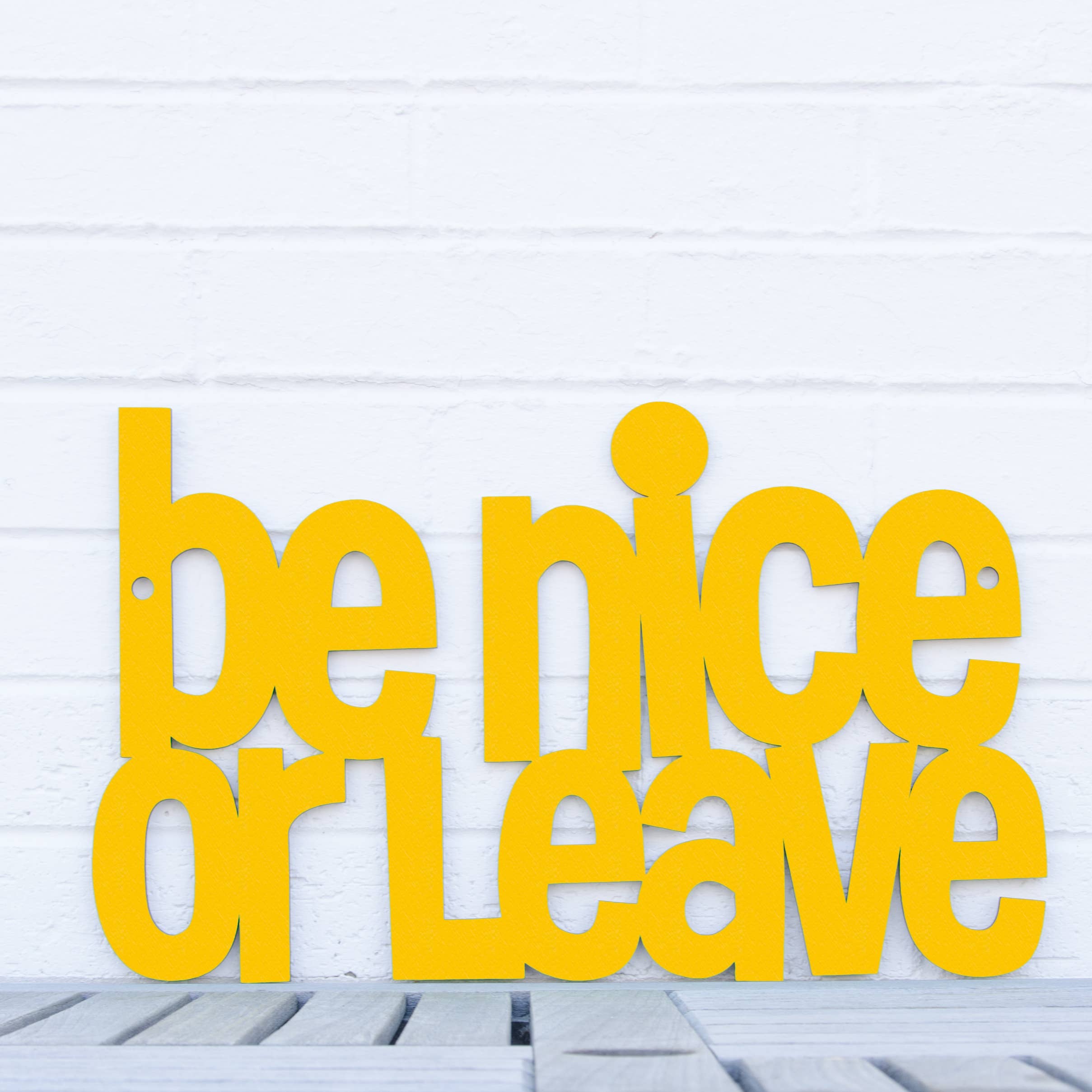 Spunky Fluff - Wholesale Sign - Be Nice or Leave Funny Entryway Wood Welcome Sign0