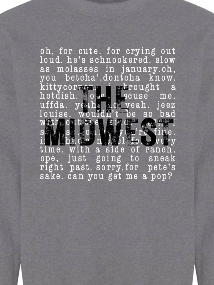 Kiki's Boutique - Wholesale Graphic Sweatshirt - Women's - The Midwest Sayings Crewneck Sweatshirt6