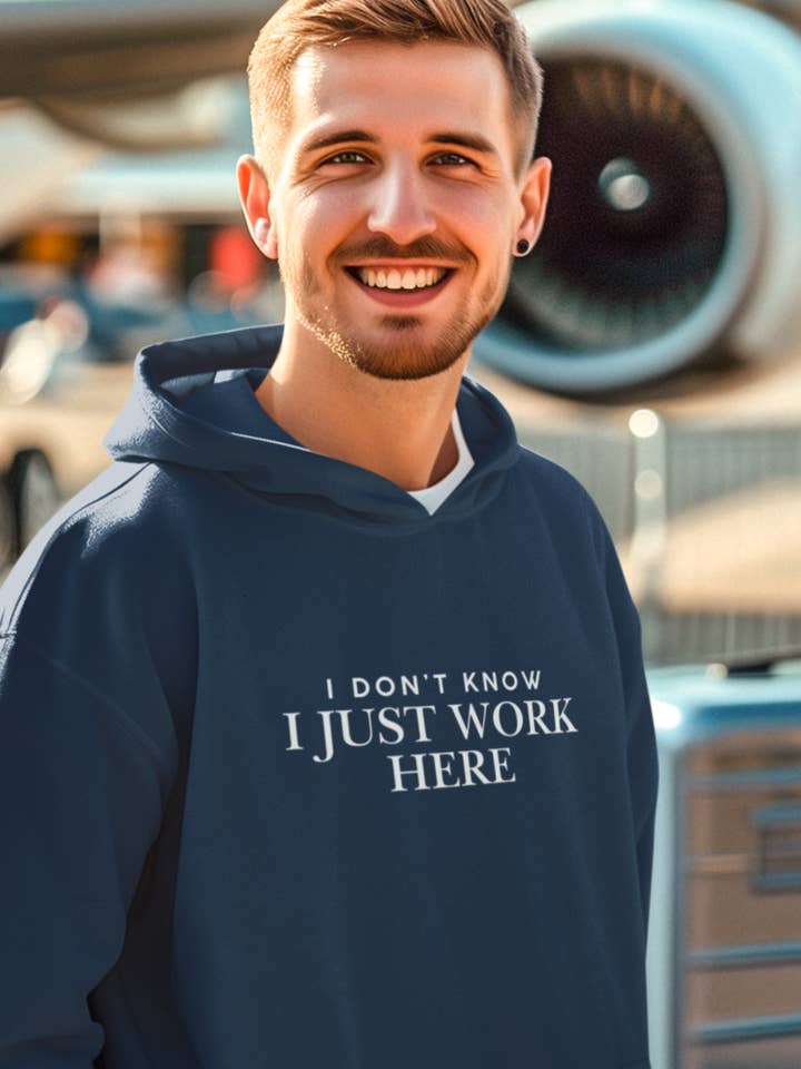 I Don't Know I Just Work Here - Men's Hoodie for wholesale by Smart Ass Shirts