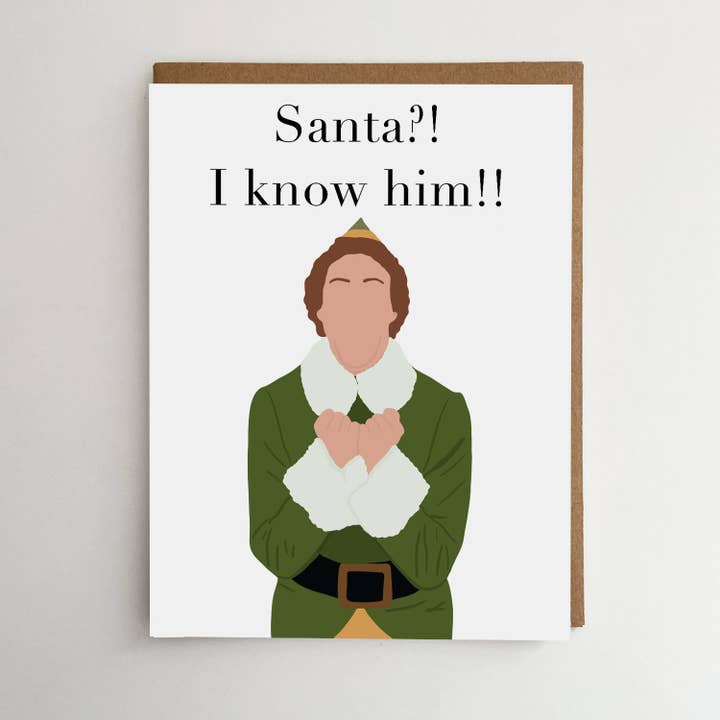 Santa? I know him Card | Elf Card | Christmas Card for wholesale by Smar Art