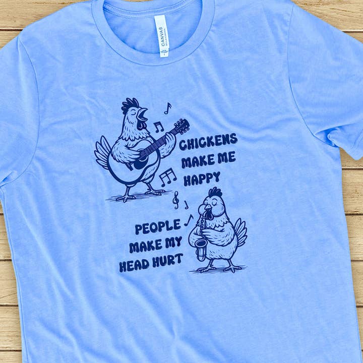 Chicken Make Me Happy for wholesale by The Chicken Bawks