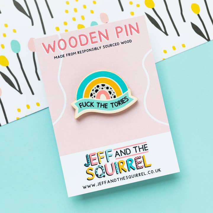 Jeff and the Squirrel – wholesale Lapel pin/button – Fuck The Tories Wooden Pin Badge | Sustainable Anti Tory
