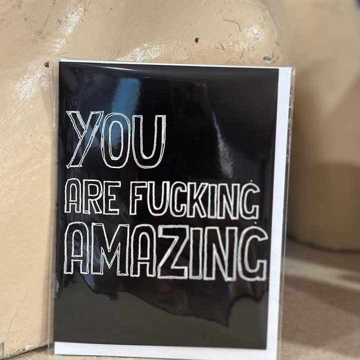 Youre F*cking Amazing Greeting Card for wholesale by Crooked Halo