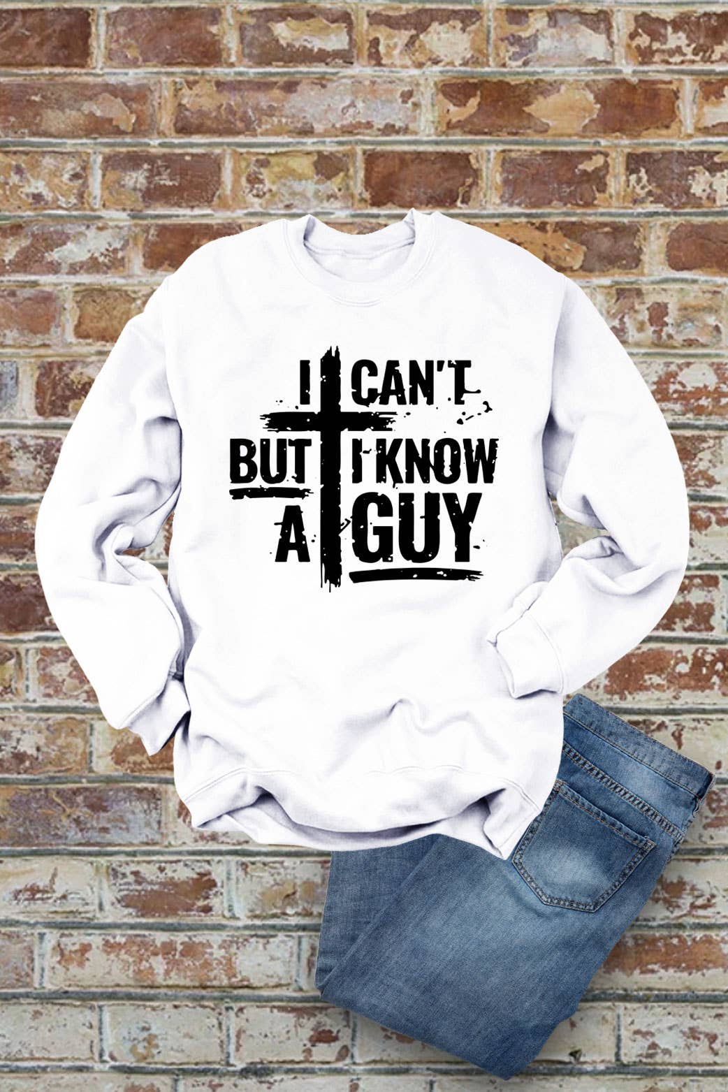 Top Avenue - Wholesale Graphic Sweatshirt - Women's - I Cant But I Know A Guy Distressed Cross, Unisex Crewneck Sweatshirt0