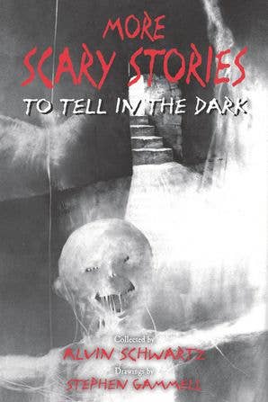 HarperCollins - Wholesale Horror & Paranormal - More Scary Stories to Tell in the Dark:Alvin Schwartz