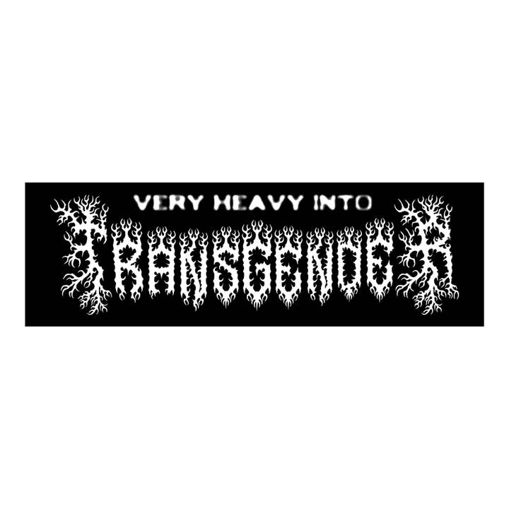 Very Heavy Into Transgender Bumper Sticker for wholesale by Transfigure Print Co.