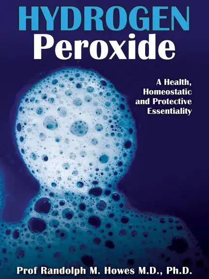 Hydrogen Peroxide: A Health, Homeostatic and Protective Essentiality - Paperback for wholesale by Books by splitShops