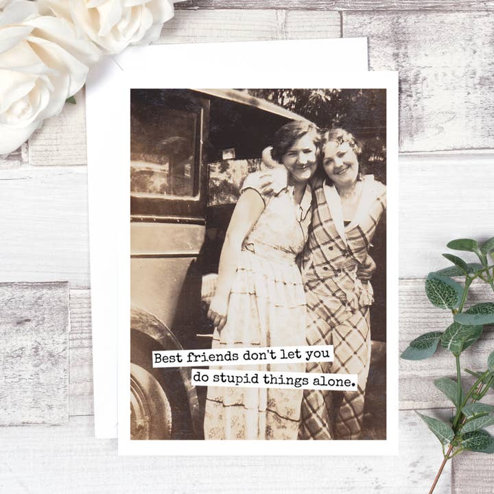 Les meilleurs amis ne vous laissent pas... Carte d'amitié 569 pour la vente par Raven's Rest Studio