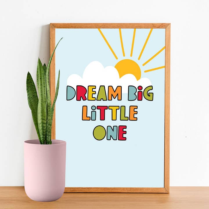 DREAM BIG LITTLE ONE | WALL ART PRINT for wholesale by Penny And Me