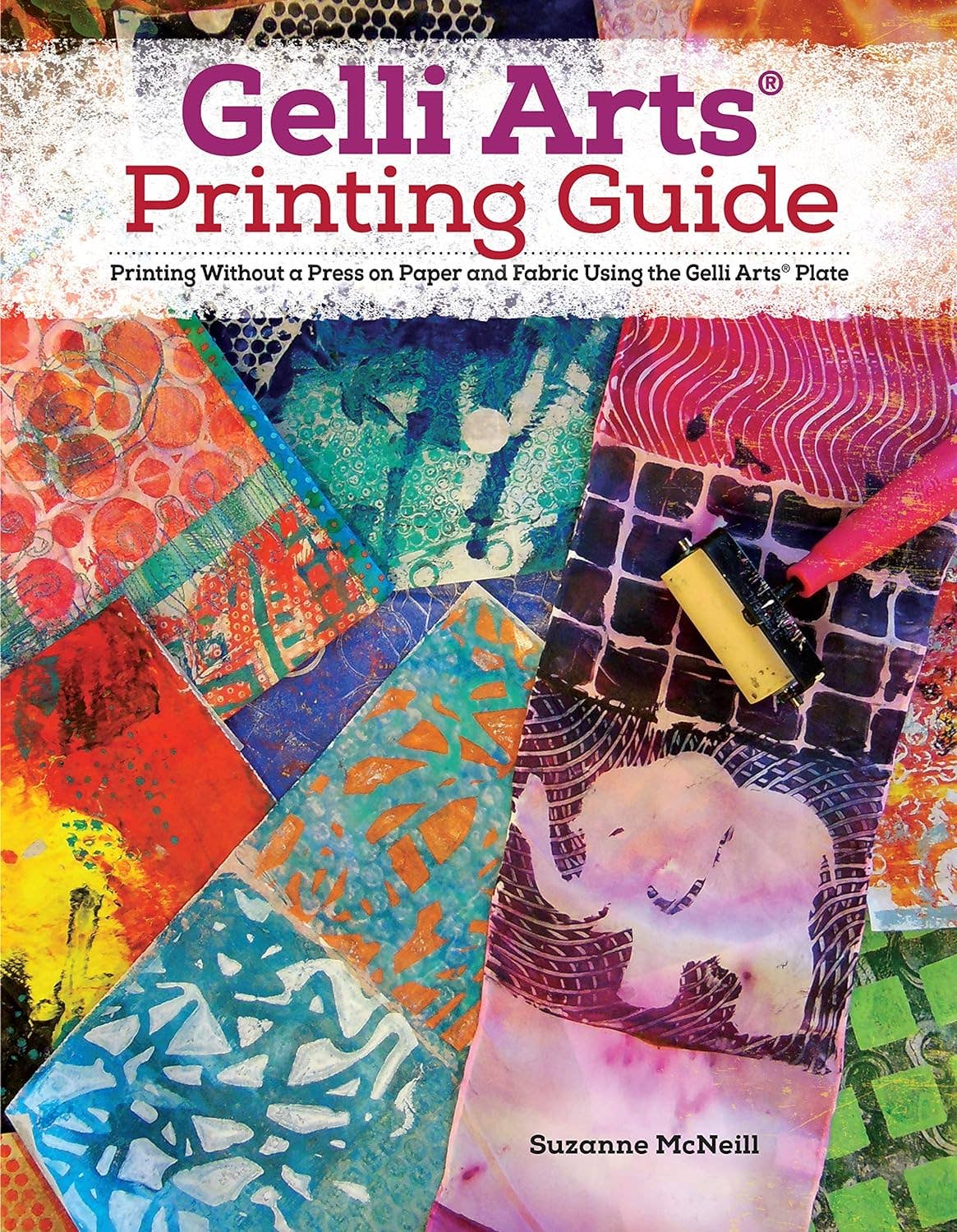 Fox Chapel Publishing - Wholesale Crafts, Hobbies & DIY - Gelli Arts® Printing Guide - Printing Without a Press 0