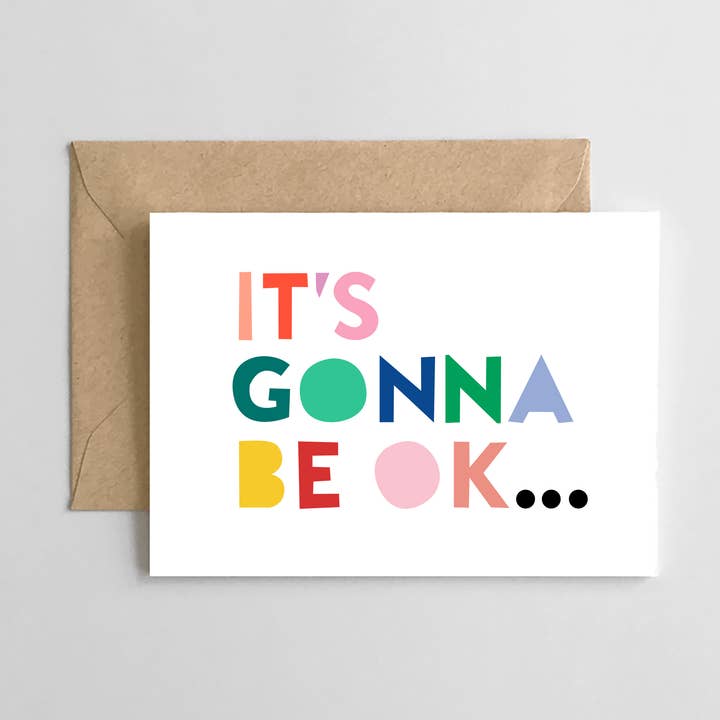 It's Gonna Be Ok... Typography Design - Sympathy Card for wholesale by Spaghetti & Meatballs