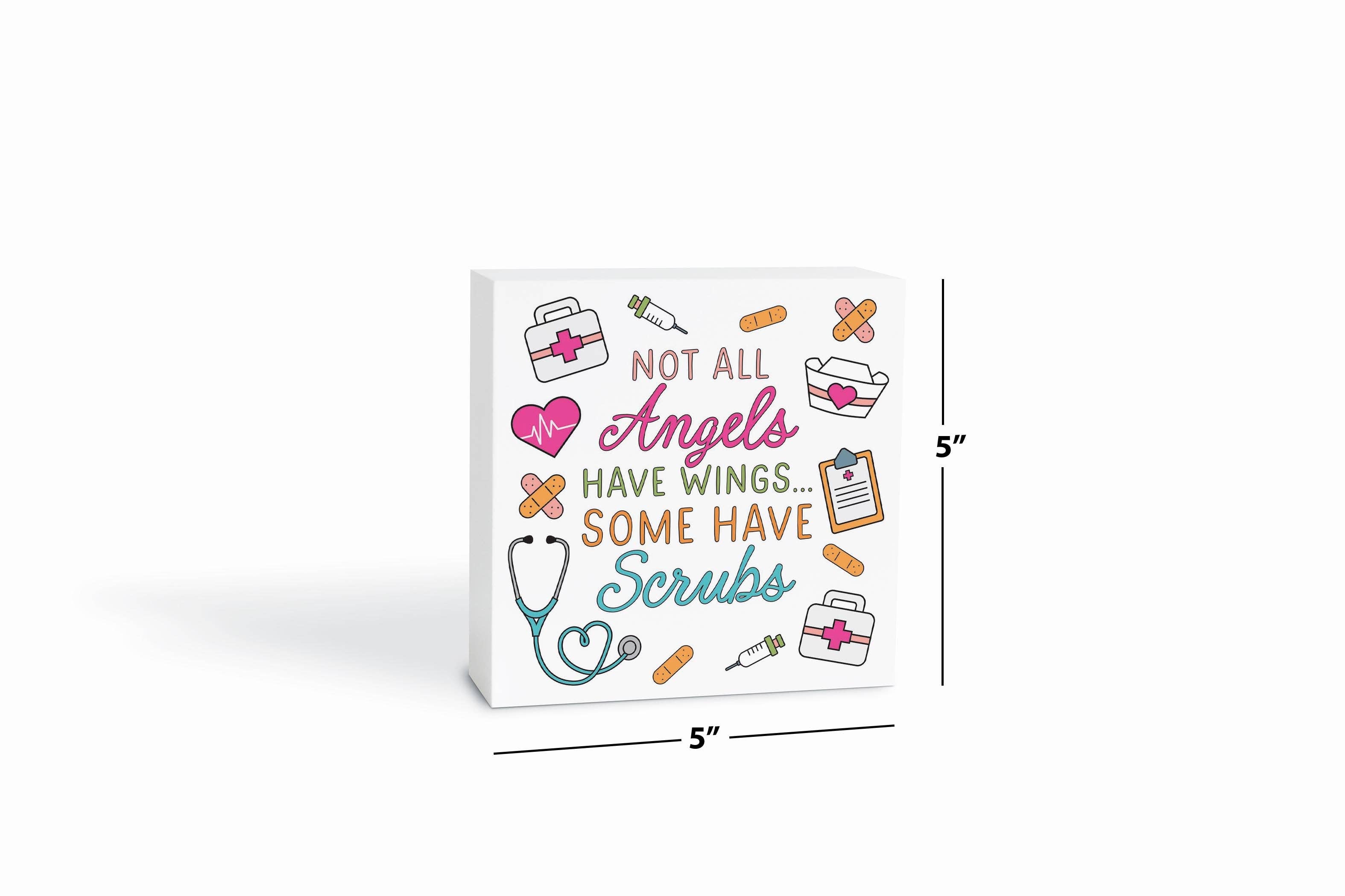 Clairmont & Co - Wholesale Sign - 5x5 Wood Block-Some Angels Have Scrubs6