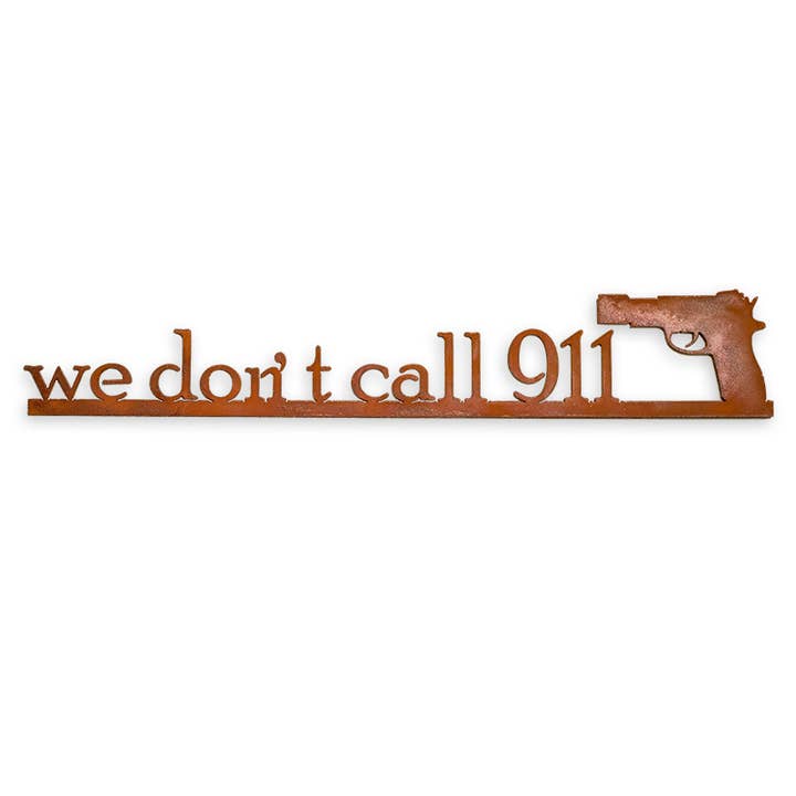 Nós não chamamos 911 Sign por atacado de Elizabeth Keith Designs