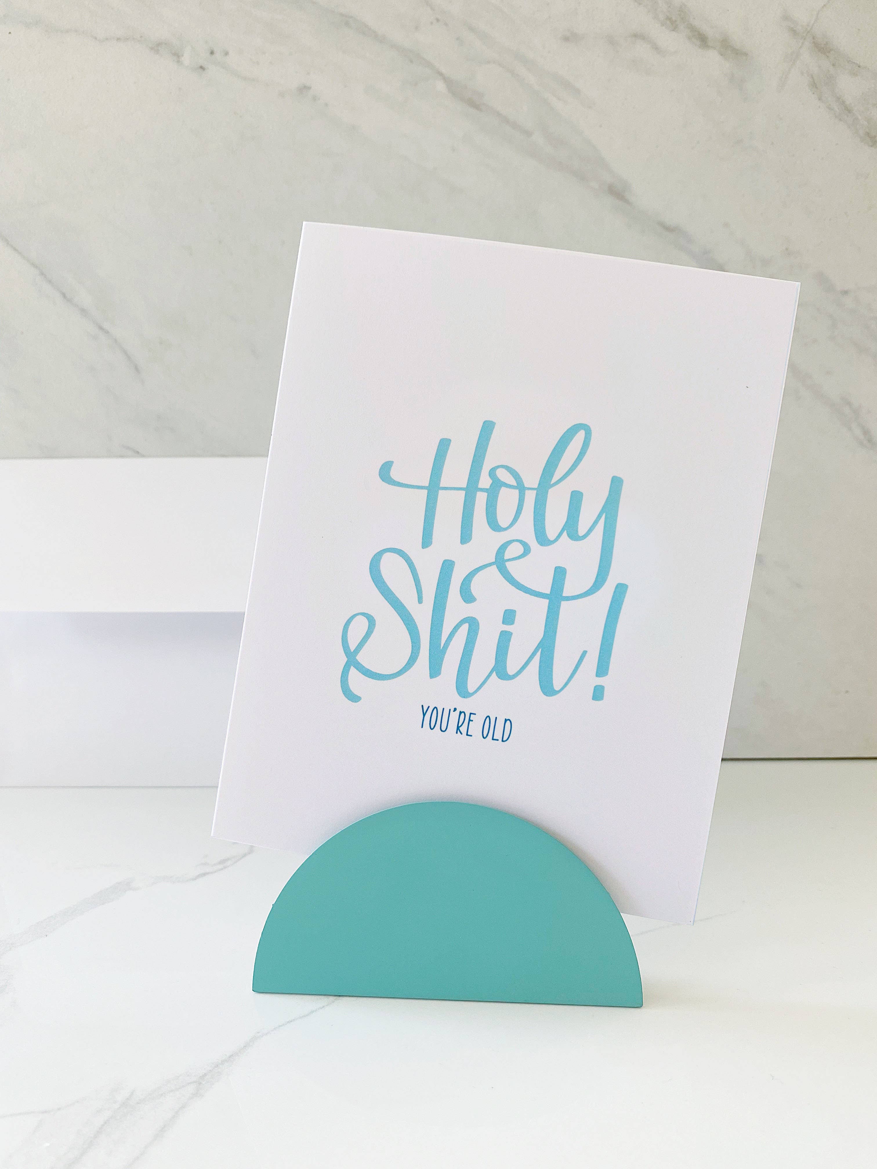 Stevie + Bean Paperie - Wholesale Birthday Card - Holy Shit You’re Old / Card2
