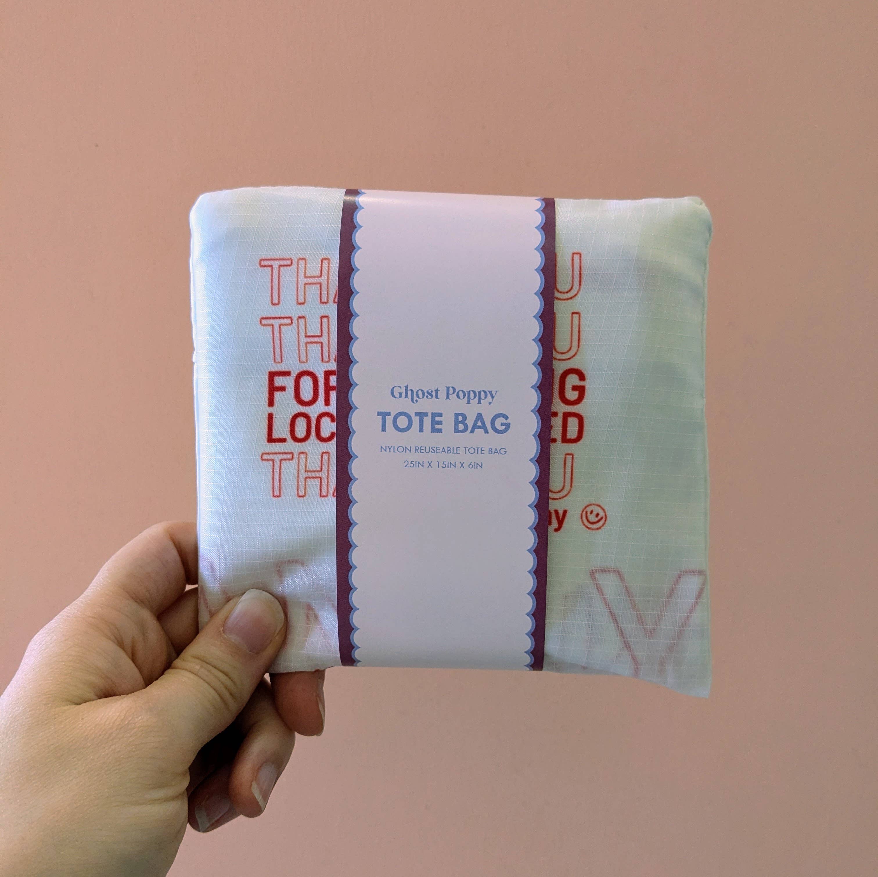 Ghost Poppy - Wholesale Tote Bag - Unisex - Thank You For Shopping Local Reusable Tote Bag2