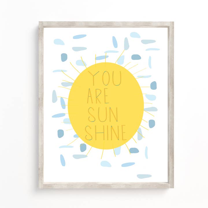 Je bent Sunshine Print (8X10) (11X14) voor wholesale door love, Holston