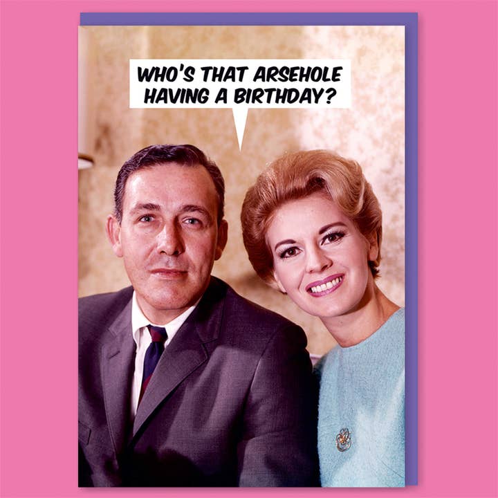 Arsehole with a Birthday Greeting Card for wholesale by Dean Morris Cards