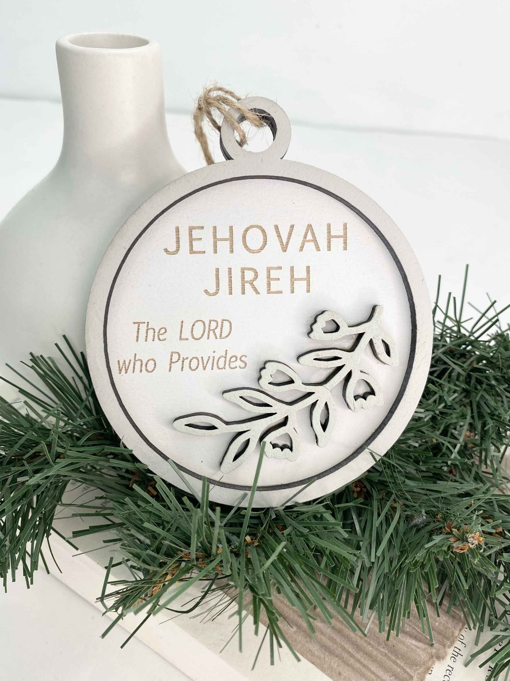 Pine Designs - Wholesale Ornament - Jehovah Jireh, Provider, Name of God Ornament1