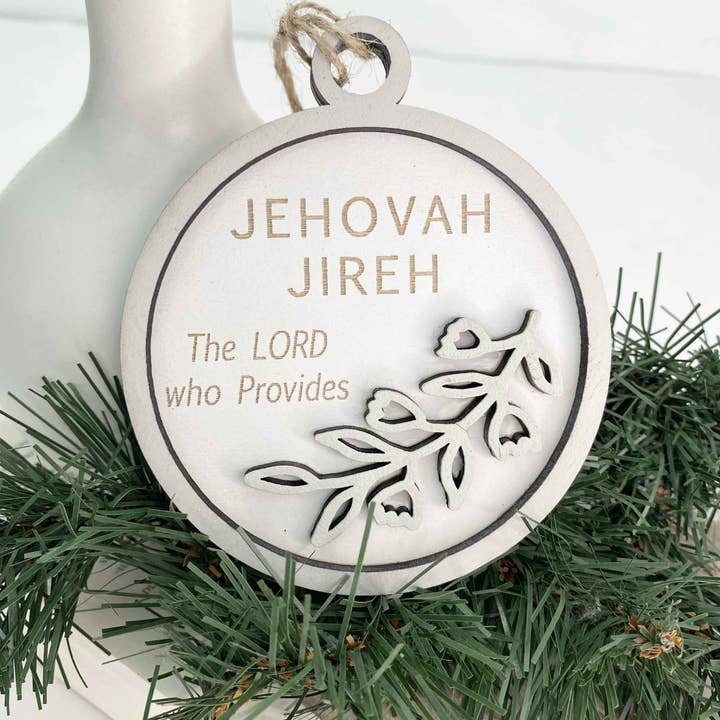 Pine Designs - Wholesale Ornament - Jehovah Jireh, Provider, Name of God Ornament1