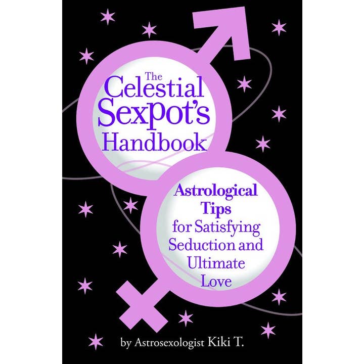 Celestial Sexpot's Handbook: Astrological Tips for wholesale by Microcosm Publishing & Distribution