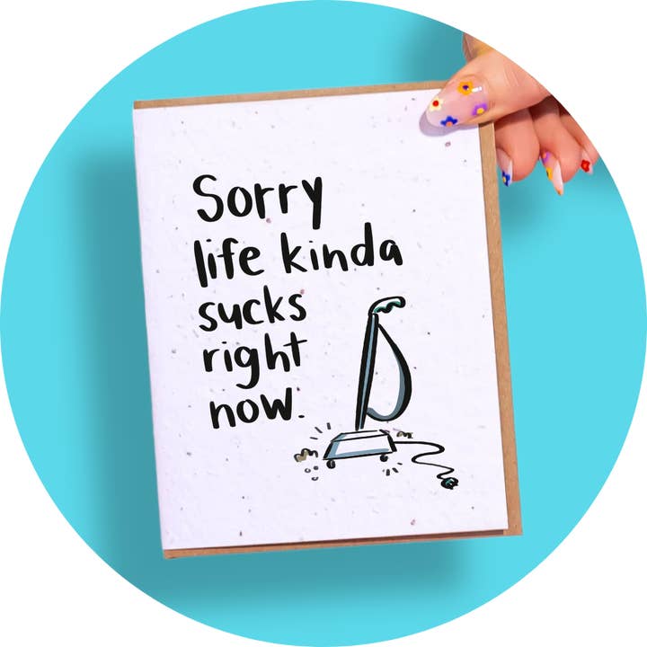 SowSweet Greetings Inc - Venta al por mayor Tarjeta de condolencias - Lo siento, la vida es horrible