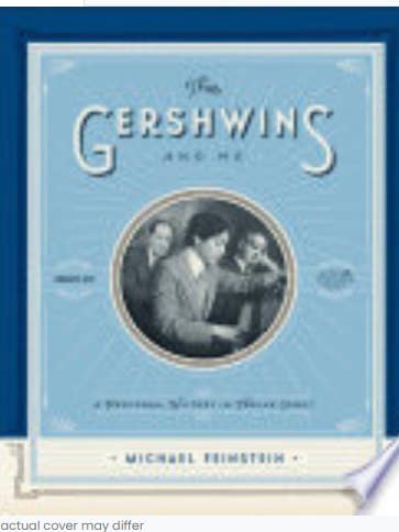 Les Gershwin et moi Livre de Michael Feinstein pour la vente par Real Retro