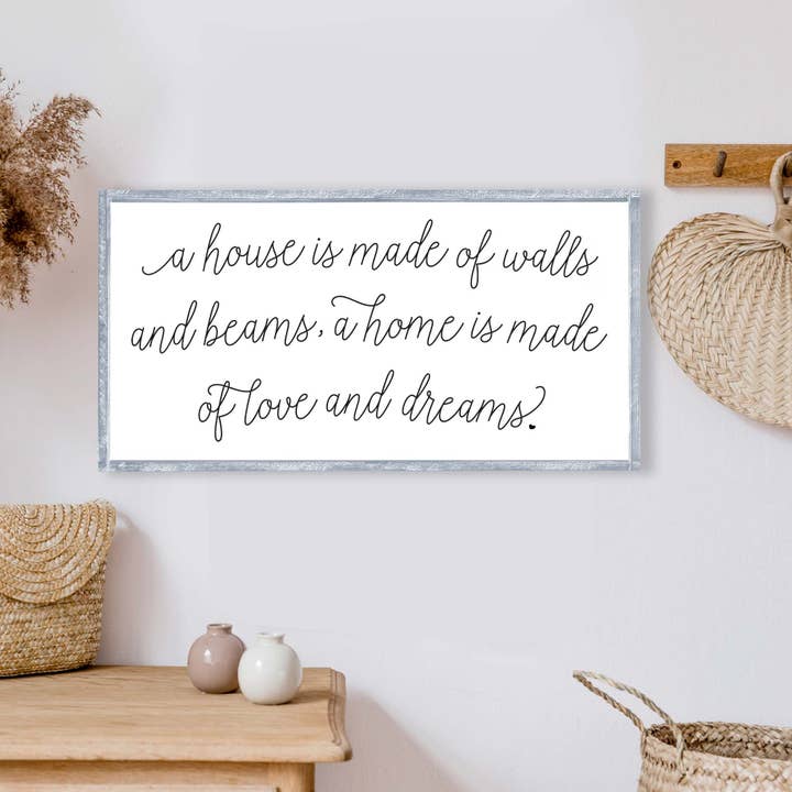 Hoekstra Decor - Wholesale Sign - A House Is Made Of Walls And Beams Wood Sign