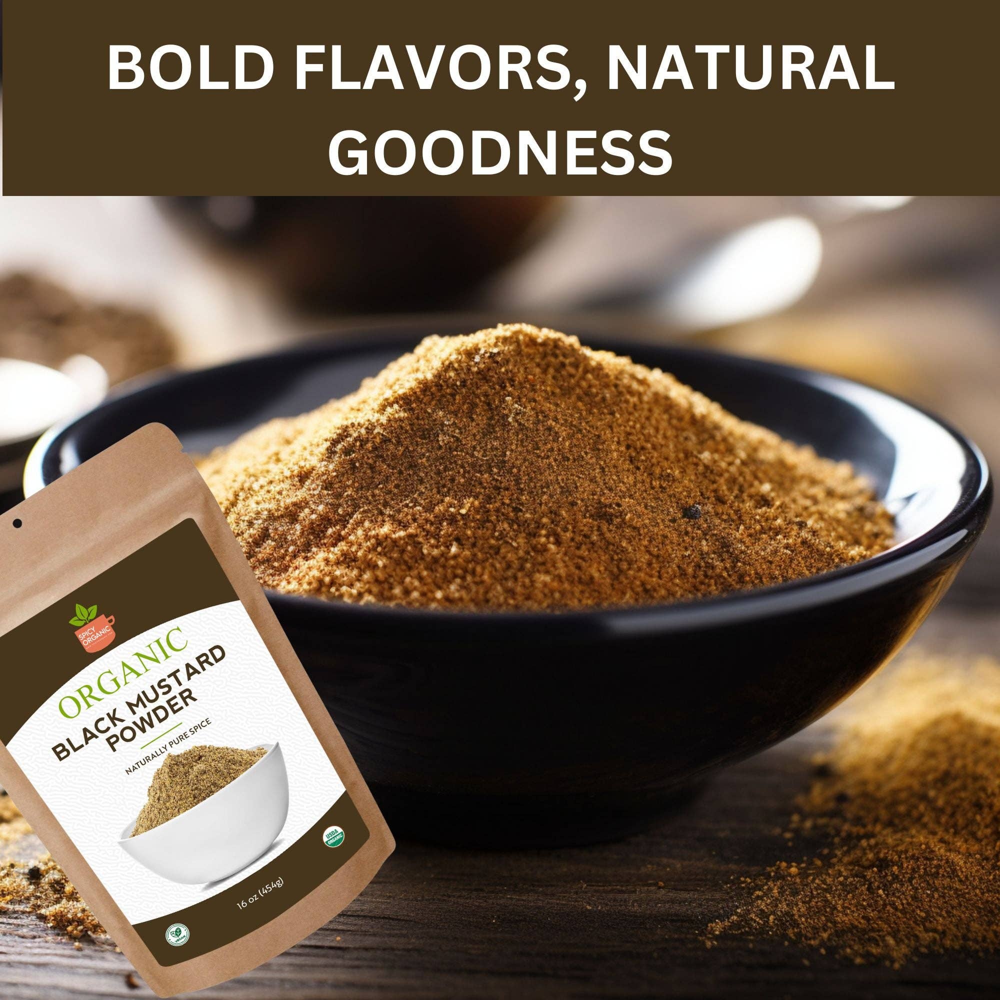 SPICY ORGANIC - Wholesale Dried Spice - Organic Black Mustard Seed Powder – Certified USDA Organic - Rich, Flavorful Indian Spice for Cooking and Seasoning5