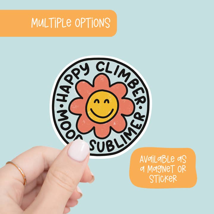 Adhesivo o imán impermeable Happy Climber, Mood Sublimer para venta al por mayor de The Holler Hippie