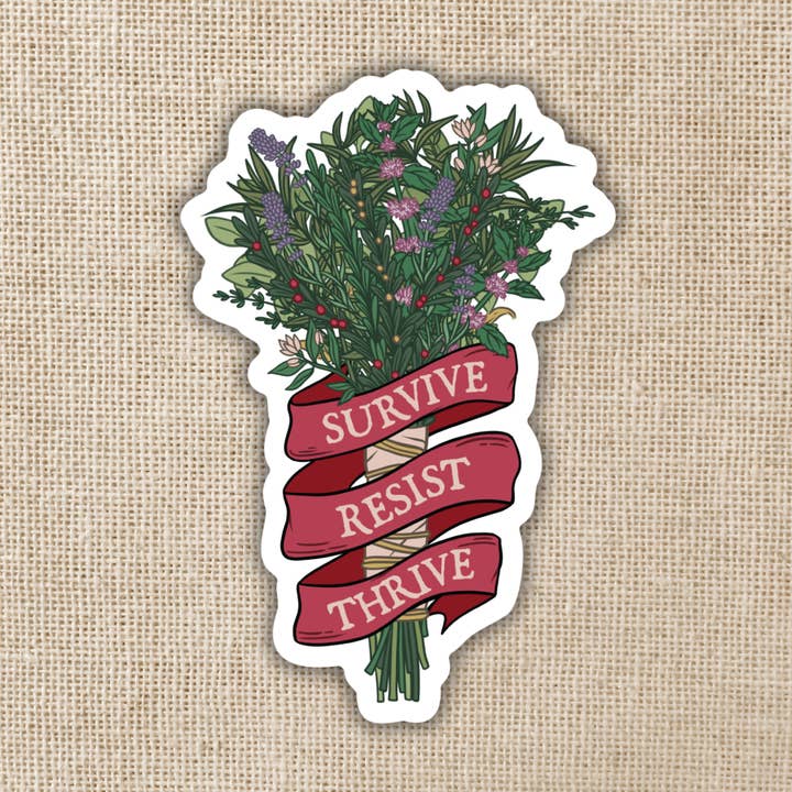 Kingdom of Threads - Wholesale Phone & Laptop Stickers - Survive, Resist, Thrive Sticker | Legendborn0