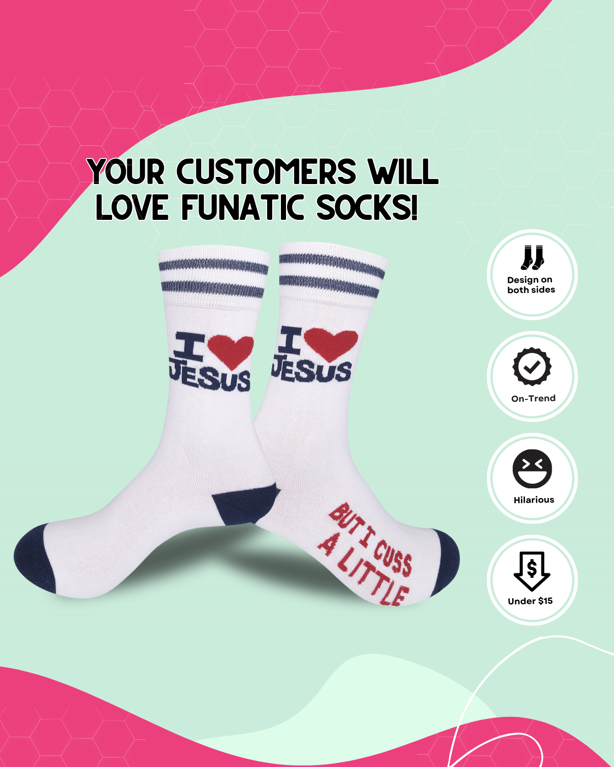 Funatic - About Face Designs - Nice Enough Merch Co - Wholesale Socks - Unisex - I Love Jesus (But I Cuss) Socks | Funny | Funatic3