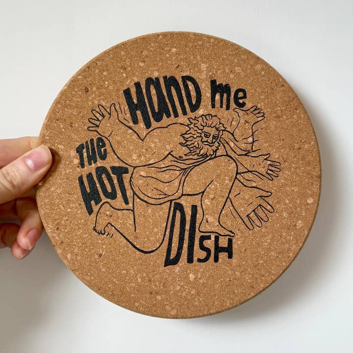 Hand Me the Hot Dish Trivet for wholesale by Ramona Muse Lambert