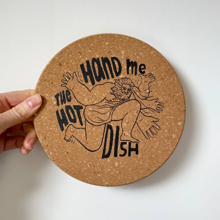 Hand Me the Hot Dish Trivet for wholesale by Ramona Muse Lambert