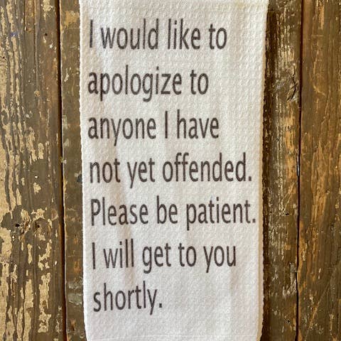 Humoristique « Je m'excuse... » Serviette à main pour la vente par Rustic Nester