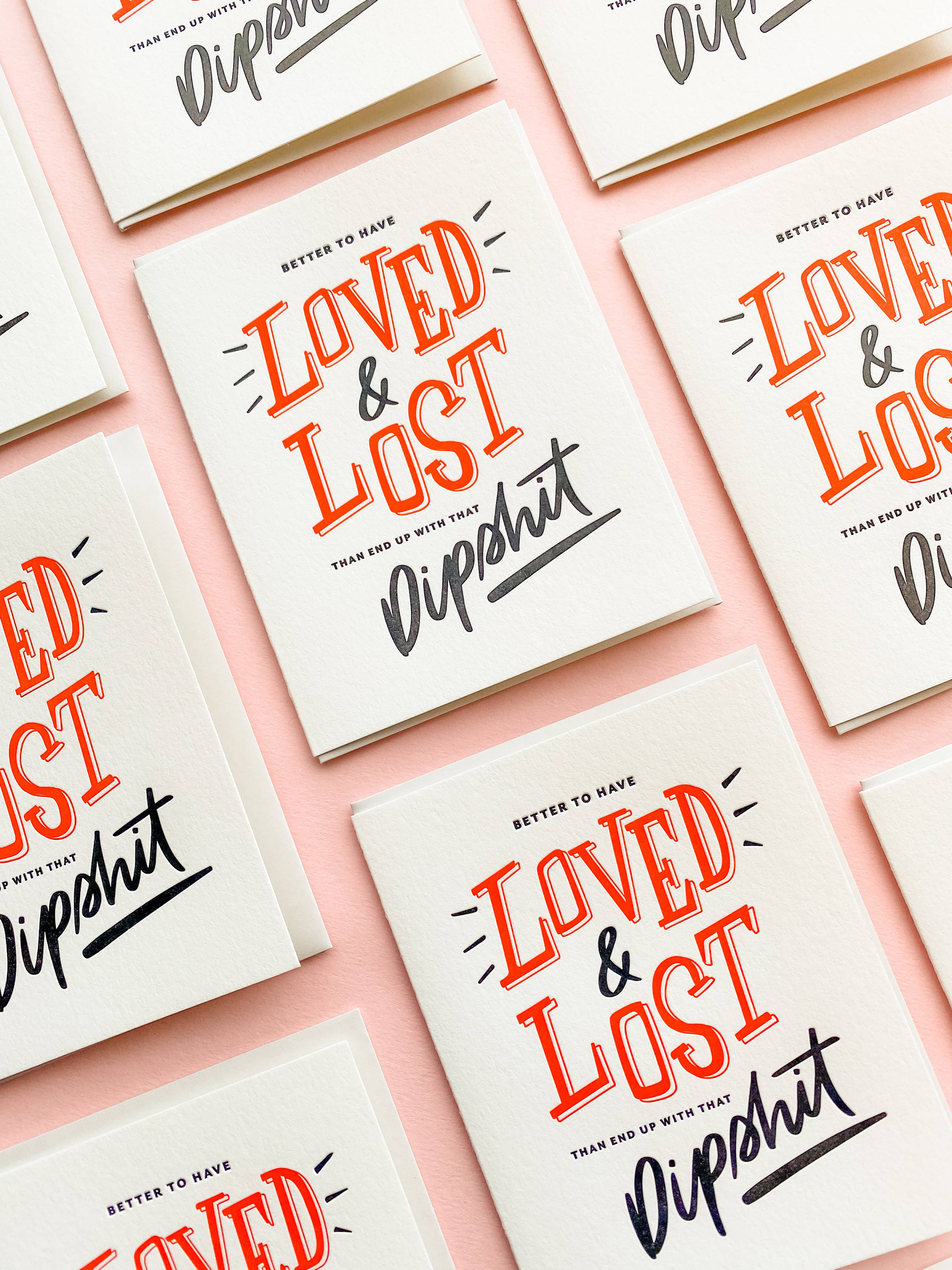 Dahlia Press - Wholesale Love Card - Loved & Lost - Letterpress Break Up Greeting Card1