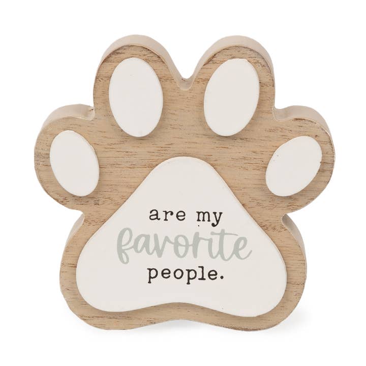 FURRY FRIENDS - FAVORITE PEOPLE WOODEN PAW PRINT for wholesale by Blossom Bucket & Crossroads Home
