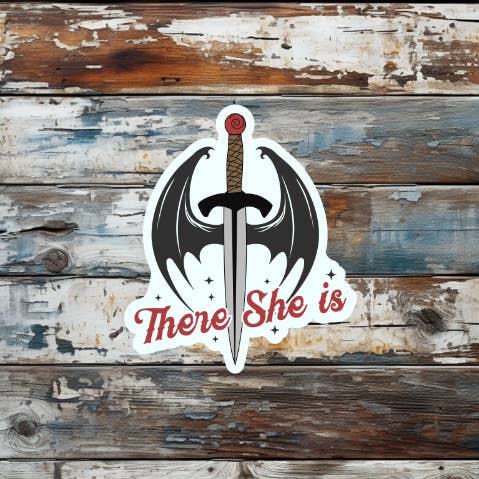 Pegatina de vinilo troquelada de dragón "There She Is" 4th Wing para venta al por mayor de Prairie Chicken Sticker Shop & Gifts