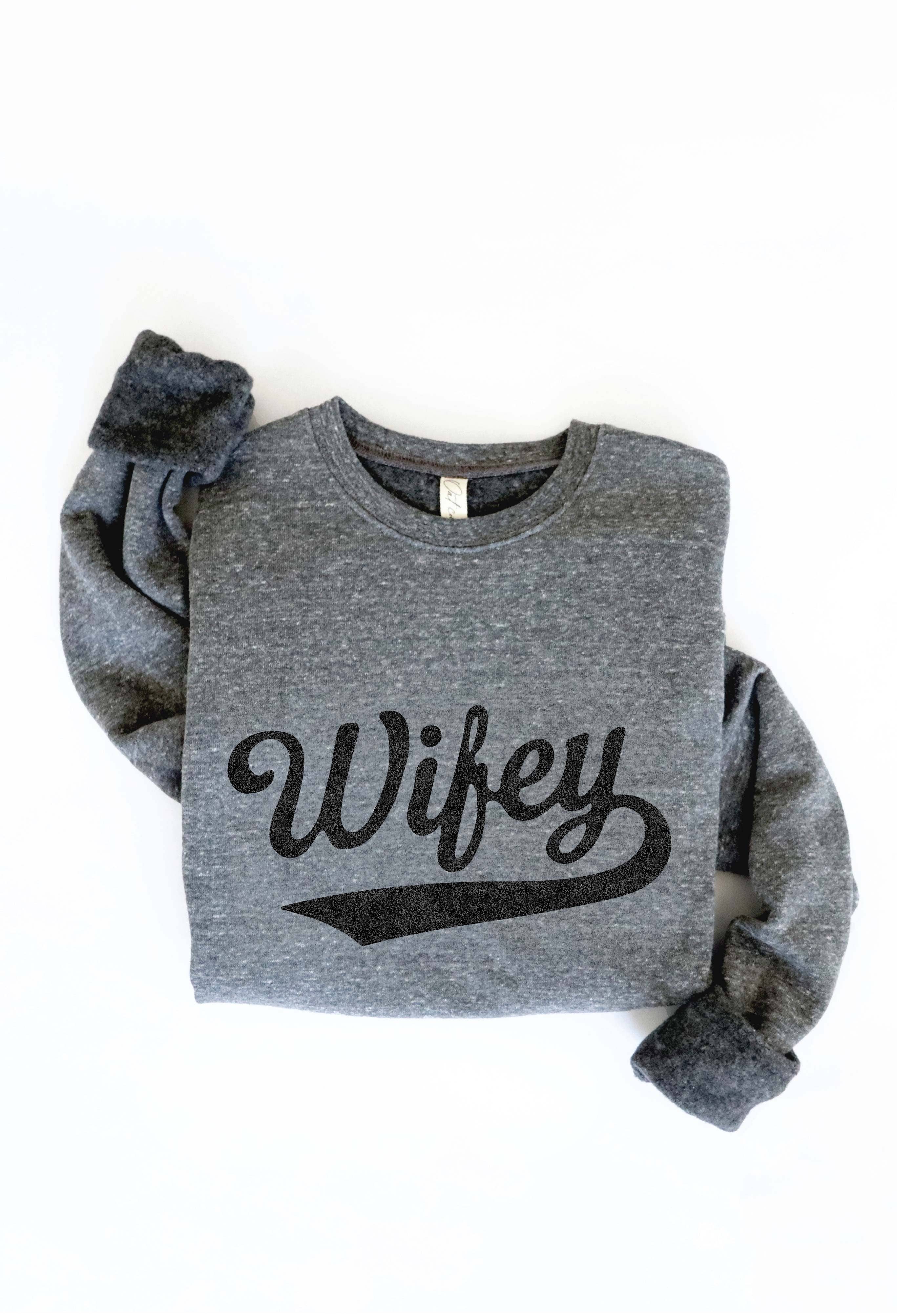OAT COLLECTIVE - Wholesale Graphic Sweatshirt - Women's - WIFEY Graphic Sweatshirt - Crewneck Design8
