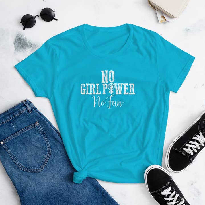 No Girl Power No Fun, Style, Ladies, T-Shirt, Special Blue for wholesale by No Fun Company